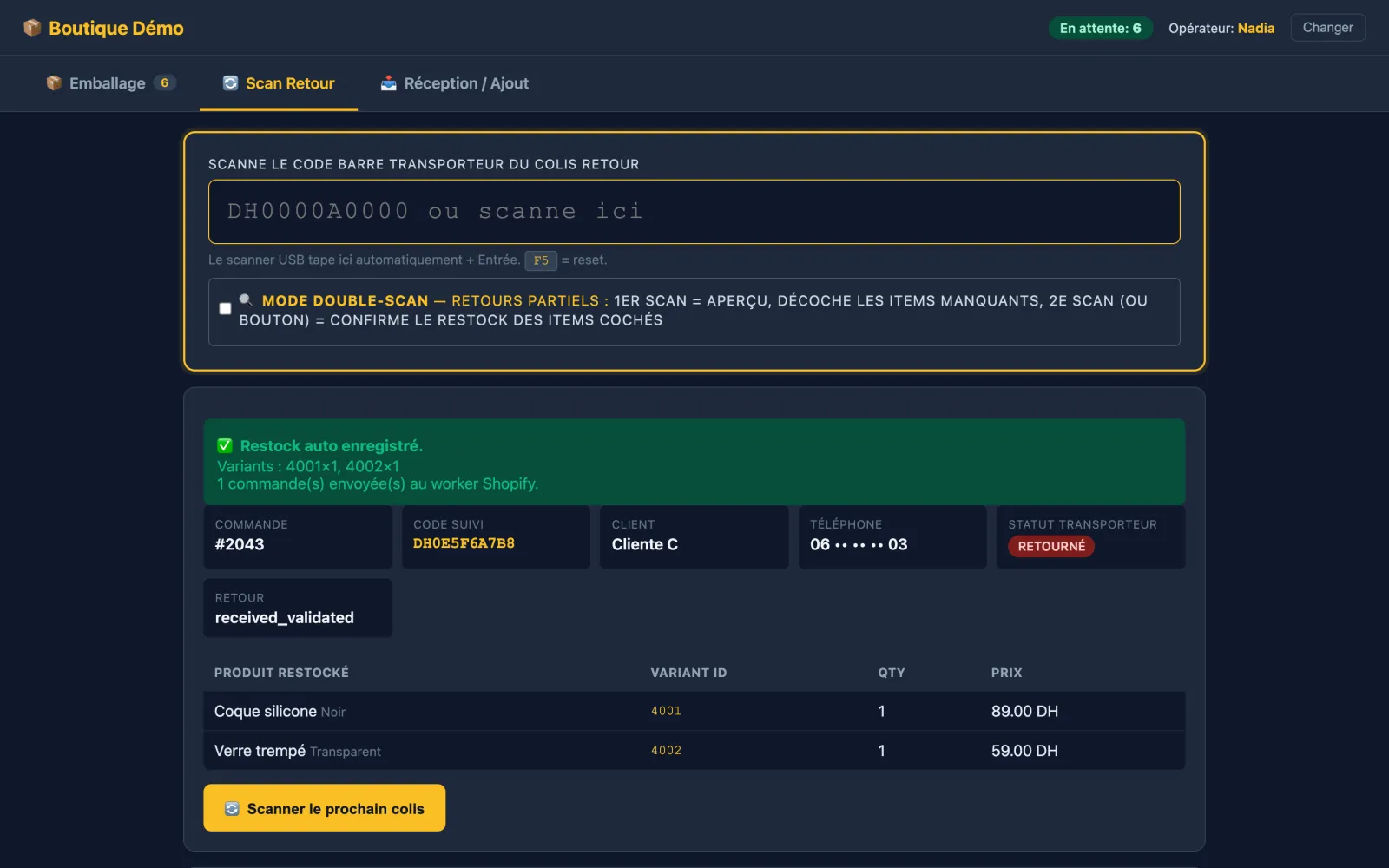 Right after a scan, demo data: the restock recorded, the order and the items put back into stock, one line queued for the store.